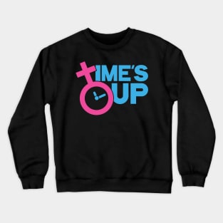 Time's Up Hashtag Tee for Women's Rights T-Shirt Crewneck Sweatshirt